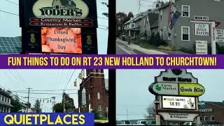Fun Things to Do in Lancaster County! Rt 23! New Holland to Churchtown, Pennsylvania!