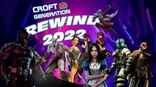 CGTV Rewind 2022 [Croft Generation TV]