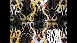 Skin Yard - Snowblind