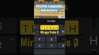 Mobile Legends: Adventure March 13, 2023 Mirage code 3