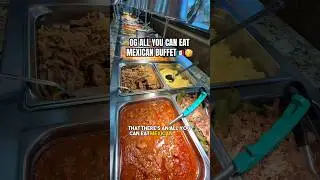 OG ALL YOU CAN EAT MEXICAN BUFFET IN BALDWIN PARK, CA