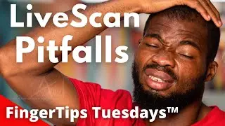 🔥 LiveScan Business Pitfalls: Avoiding Costly Mistakes 🚨 FingerTips #78
