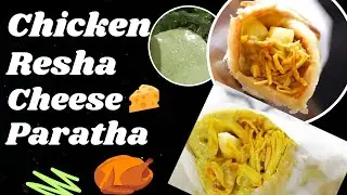 Chicken resha cheese roll   ||roll paratha|| green Mayo sauce