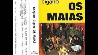 Conjunto Cigano Os Maias - 1980