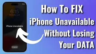 ИСПРАВЛЕНИЕ НЕДОСТУПНОГО iPhone БЕЗ ПОТЕРИ ДАННЫХ | ИСПРАВЛЕНИЕ ОТКЛЮЧЕННОГО iPhone БЕЗ ПОТЕРИ ДА...