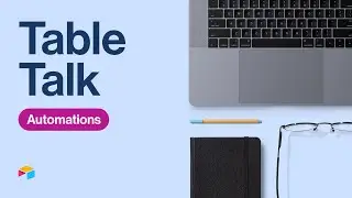 Table Talk #5: Automations | Airtable