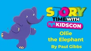 StoryTime 05   Ollie the Elephant