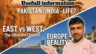 East vs West: Is Europe Better Than India/Pakistan? | My Life in Spain