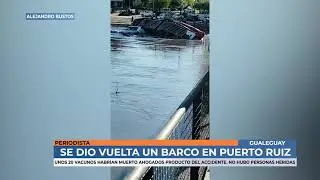 Alejandro Bustos - Se dio vuelta un barco en Puerto Ruiz