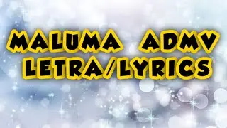 Maluma ADMV (amor de mi vida) - lyrics/ letra