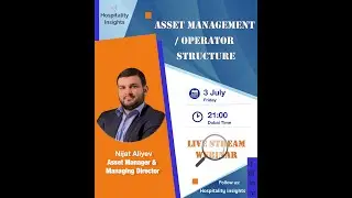 Hotel Asset Management : Operator Structure | Nijat Aliev