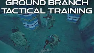 GROUND BRANCH &bull; CQB TRAINING &bull; 3-MAN &bull; CUSTOM MAP