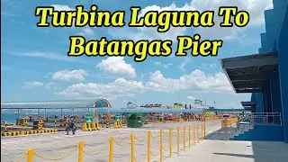 Turbina Calamba Laguna To Batangas Pier