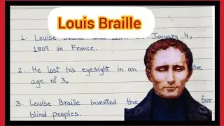 10 Lines on Louis Braille in English|| Essay on Louis Braille|| Louis Braille 10 Lines Essay