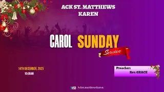 3RD SUNDAY OF ADVENT (CAROL SERVICE) 10AM
