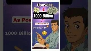 Convert 1000 Billion 🤑 As Power Of 10 🥵 Basic Maths Viral Video