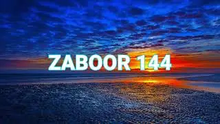 PSALM 144 |  URDU /HINDI BIBLE READING ||  ZABOOR 144 || MASIHI ZABOOR 144