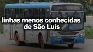 Linhas menos conhecidas de São Luís 