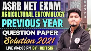 ASRB NET Entomology: Previous Year Paper Solution | ICAR NET Agricultural Entomology Solved Paper