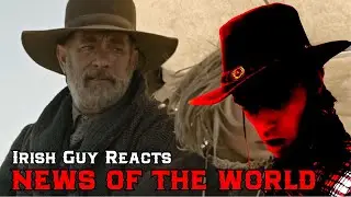NEWS OF THE WORLD (2020) | FIRST TIME WATCHING | **MOVIE REACTION**