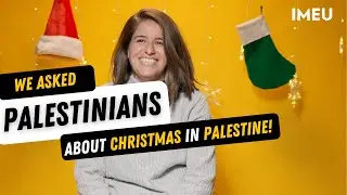 We Asked Palestinians about Christmas in Palestine