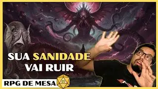 Como trazer DEUSES ANTIGOS e HORROR C&Oacute;SMICO para Sua Campanha de RPG de Mesa