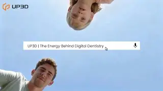 UP3D | The Energy Behind Digital Dentistry