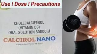 Calcirol Nano Oral Solution ! Cholecalciferol  Oral Solution ! Use ! Dose ! PRICE