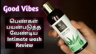 Good vibes Aloevera Intimate Hygiene wash Review | DAY 57