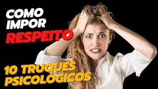 10 truques psicol&oacute;gicos de como exigir respeito instantaneamente