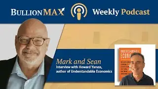Talking Inflation with NYU Professor Harold Yaruss | BullionMax Weekly