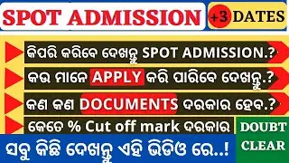 +3 Spot Admission Details | How to do Spot Admission| Spot Selection Process |+3 Spot Dates(sams)