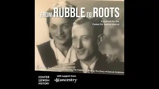From Rubble to Roots | The Man Who Helped Plan The Treblinka Uprising: The Story of Samuel Goldstein