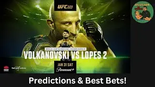 UFC 325 Volkanovski vs Lopes 2 Predictions & Breakdowns & Best Bets!