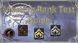 Warframe Guide: ALL MASTERY RANK TESTS! MR 1 - 32 (Citrine's Last Wish 32.3)
