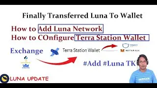 How to Transfer Luna coin binance to trusted wallet | How to transfer luna coin to terra statiosn
