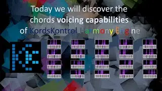 KordsKontrol mini tutorials - Episode 1 - The Harmony engine