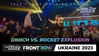 Dimich vs Rocket Explosion | ALL STYLES Battle 1:4 |  World of Dance Kyiv 2023 | #WODUA23 #WODKYIV23