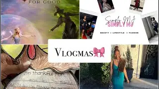 VLOGMAS IS HERE | SHE HIT ME!! | Rebranding My Entire Life | Wicked For Good Review | Love Wins 