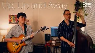 Up, Up and Away (Jimmy Webb) - Guitar & Bass Duo