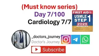 [Серия «Обязательно к прочтению»] День 7/100 Кардиология (7/7) USMLE Step 1