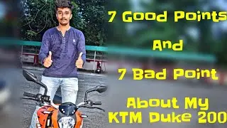 1 Year Ownership Review Of MY KTM Duke 200||7 Good And 7 Bad Points Shared About My Bike