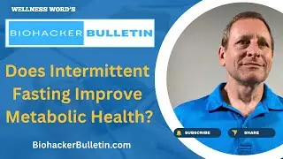 Does Intermittent Fasting Improve Metabolic Health?