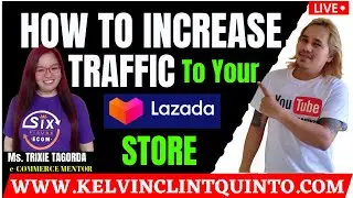 How To Increase Traffic To Your Lazada Store | LearnwithClint | Usapang Negosyo - Episode 9