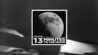 Hans Zimmer & Christian Lundberg - 13 Minutes to the Moon (Theme)
