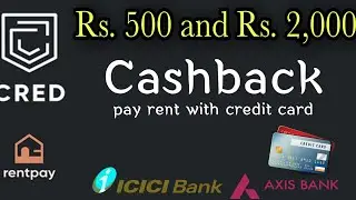 Cred Rent Pay Cashback offer || Pay Your Rent Using Credit Card