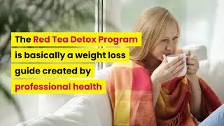How To Lose Weight Fast With The Red Tea Detox / red tea detox review 2020