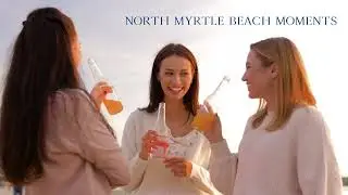 Myrtle Beach Moments | The Edgewater Group