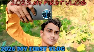 2025 My first vlog || 2026 my first vlog 