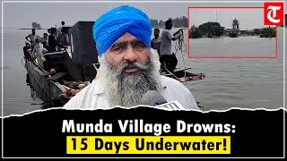Amritsar Floods: Munda Village Under Water For 15 Days, Heavy Losses